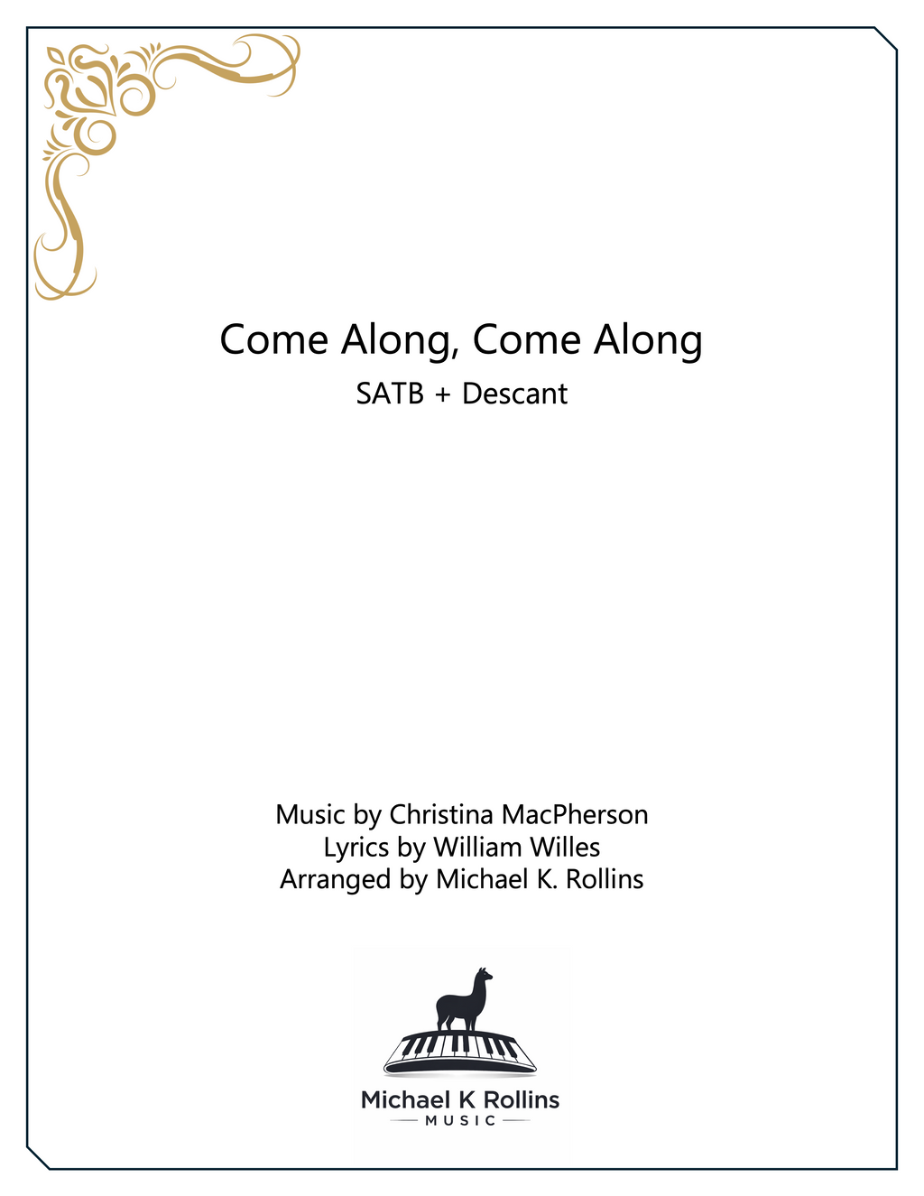 Come Along, Come Along (SATB)