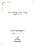 Come Along, Come Along (SATB)