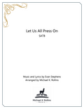 Let Us All Press On (SATB)