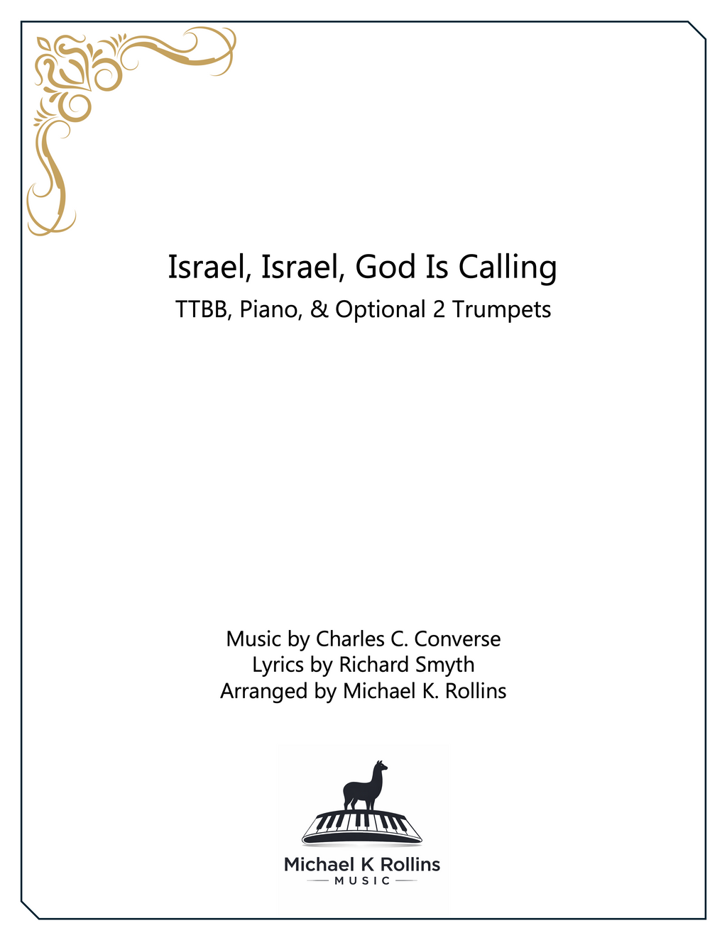 Israel, Israel, God Is Calling (TTBB & 2 trumpets)