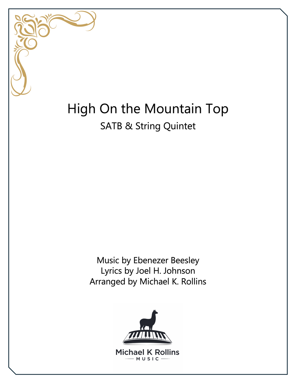 High On the Mountain Top (SATB + string quintet)