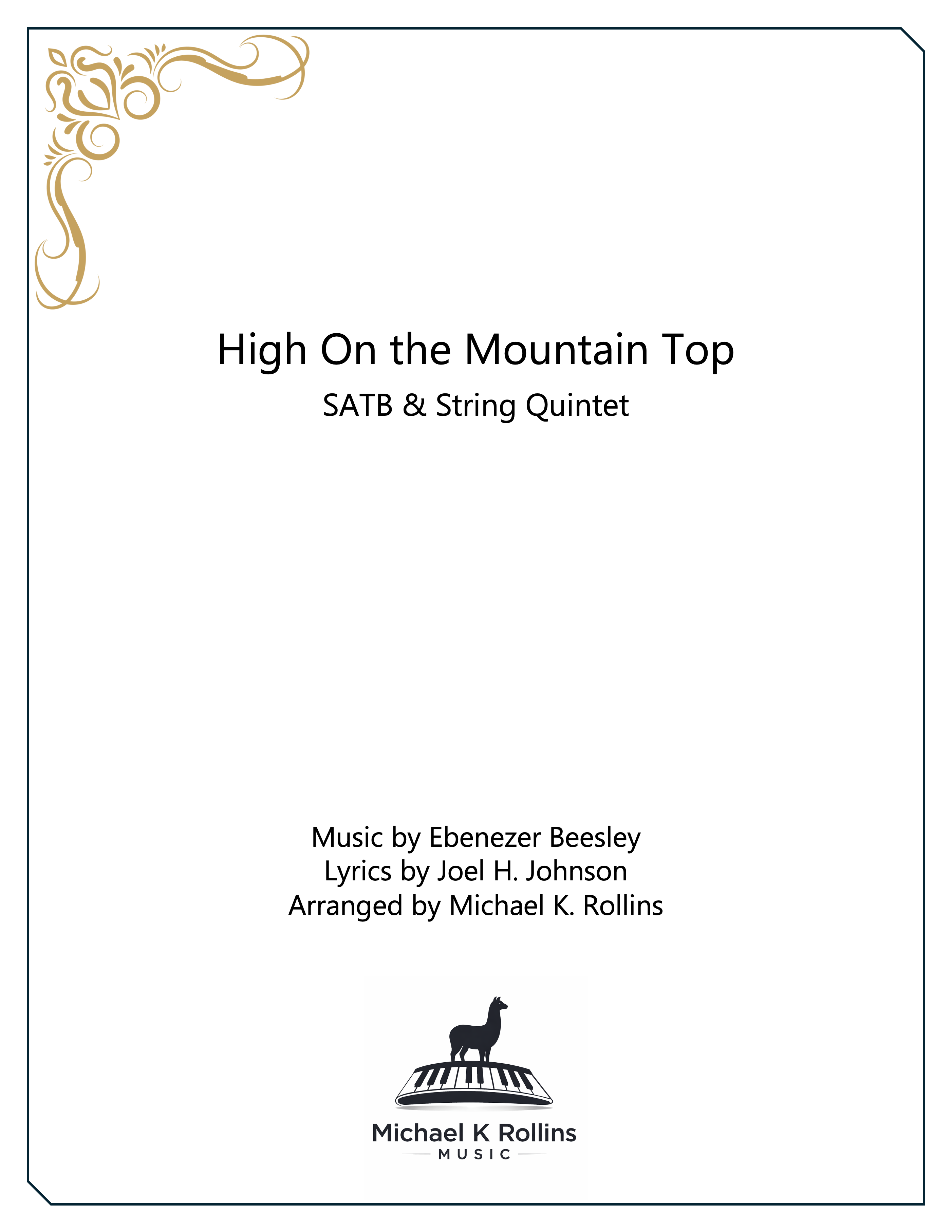 High On the Mountain Top (SATB + string quintet)
