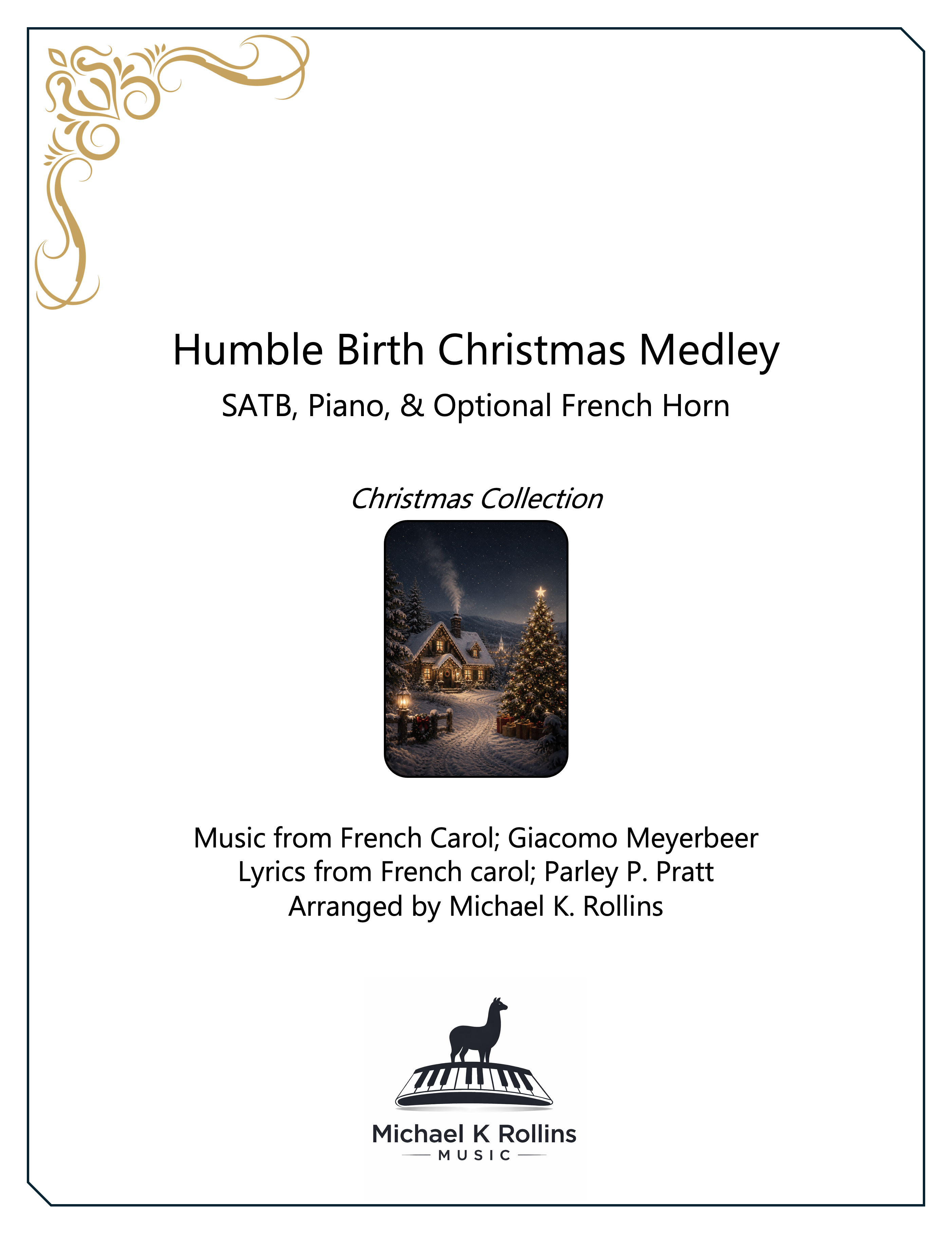 Humble Birth Christmas Medley (SATB, Piano, + French horn)